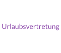 Urlaubsvertretung